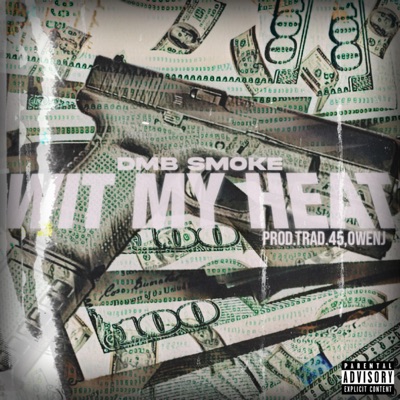 Wit my Heat - Single