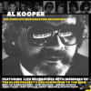 I Can't Keep From Cryin' Sometimes (feat. Jerry Douglas) - Al Kooper