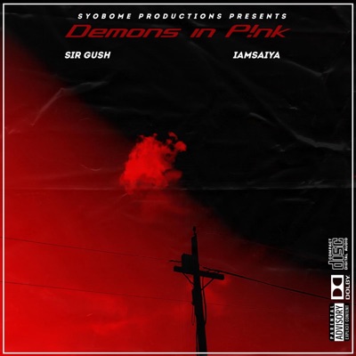 Demons in P!nk (feat. Iamsaiya) - Single