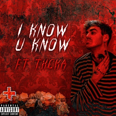 I know U know (feat. TXCKA) - Single
