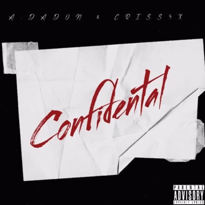 Confidential (feat. Criss3x) - Single