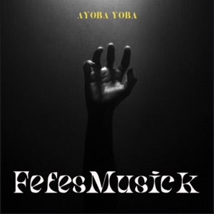 Ayoba Yoba (feat. Danger De Talented & Young Fowh)