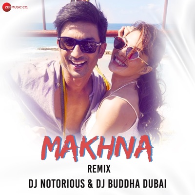 Makhna Remix - DJ Notorious & DJ Buddha Dubai - Single