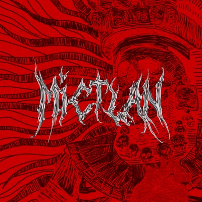 Mictlan - Single
