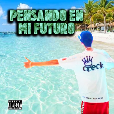 Pensando en Mi Futuro - Single