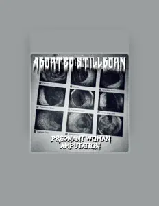 Listen to Aborted Stillborn, watch music videos, read bio, see tour dates & more!