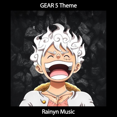 Rainyn Music - One Piece GEAR 5 Theme Let's Get It Over (Original TV Series Soundtrack)