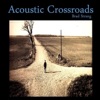 Acoustic Crossroads