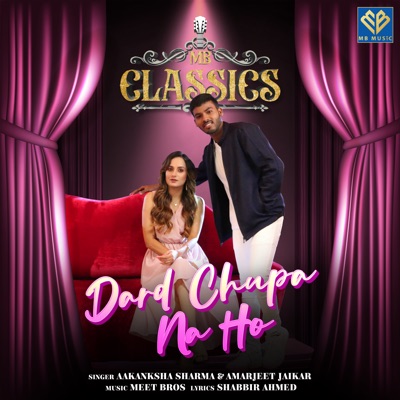 Dard Chupa Na Ho - Single