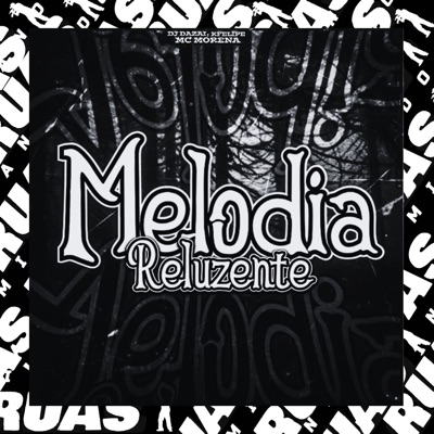 Melodia Reluzente Slowed + Reverb - Single