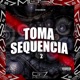 Toma Sequência 2 Single