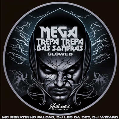 Mega Trepa Trepa das Sombras - MC Renatinho Falcão, DJ Léo da 17 & DJ WIZARD