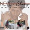 Never Change (feat. Blizzi Italian) - Paypa lyrics