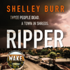 RIPPER - Shelley Burr