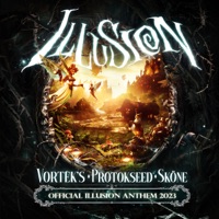 Illusion (Anthem 2023) - Single - Vortek's, Skone & Protokseed