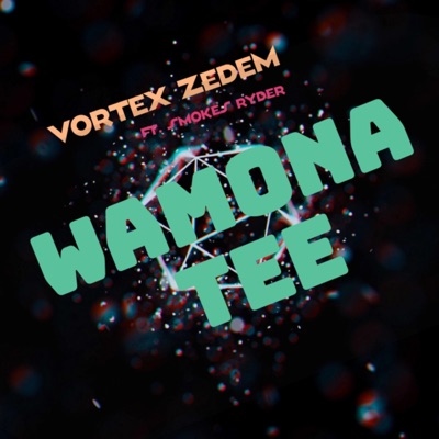 Wamona Tee (feat. Smokes Ryder) - Single