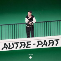 AUTRE PART - Single - KROMM
