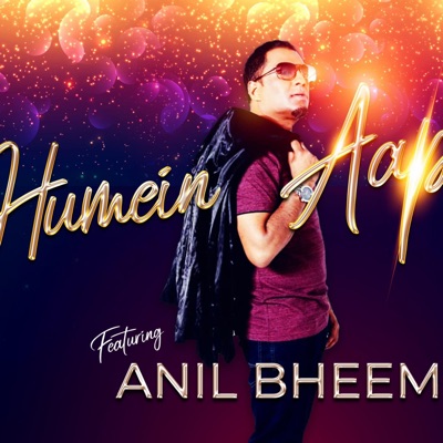 Humein Aap Se (feat. Anil Bheem) - Single
