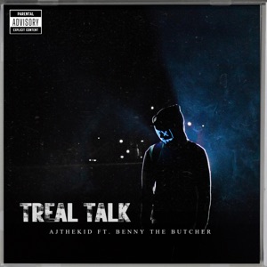 Treal Talk (feat. Benny the Butcher)