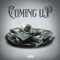 Coming Up (feat. Kuete Da DemiGod) - JuanBeatz lyrics