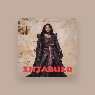 Listen to Khokho Madlala, watch music videos, read bio, see tour dates & more!