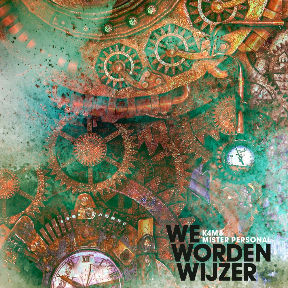 Обложка альбома «We Worden Wijzer (feat. Mister Personal) - Single» — K4m
