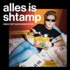 Alles is Shtamp