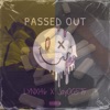 Passed Out (feat. JayOG575) - Single