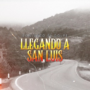 Llegando A san Luis - Single