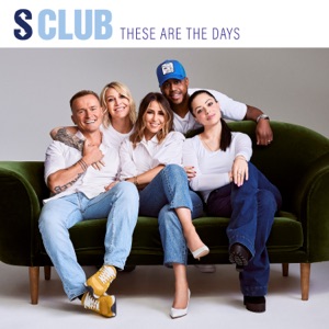 S Club - These Are The Days - Line Dance Music