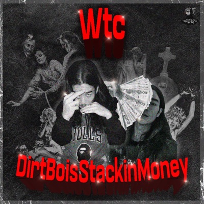 DirtBois$tackingMoney - Single