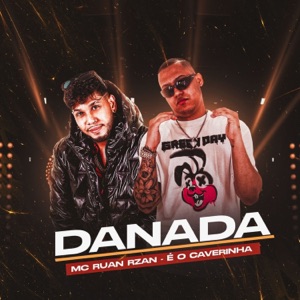 Danada (feat. É O CAVERINHA)