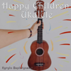 Happy Children Ukulele - Kyrylo Zaplotynskyi