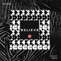 Believe (feat. GullySeth) - Single - El Katrez
