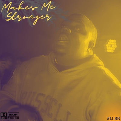 Makes Me Stronger - Single