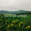 Lots of Land (feat. Filos & Dj Freccia)