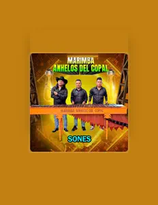 Marimba Anhelos Del Copalを聴いたり、ミュージックビデオを鑑賞したり、経歴やツアー日程などを確認したりしましょう！