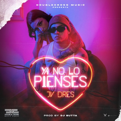 Ya No Lo Pienses - Single