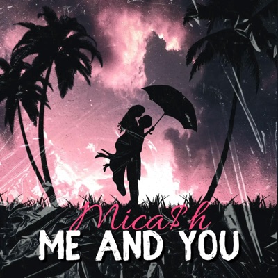 Me and You - Single