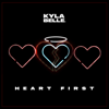 Heart First - KYLA BELLE