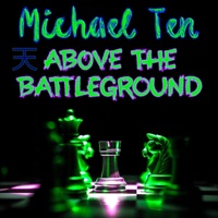Above the Battleground - Single - Michael Ten