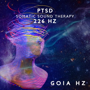 Ptsd Somatic Sound Therapy (226 Hz)
