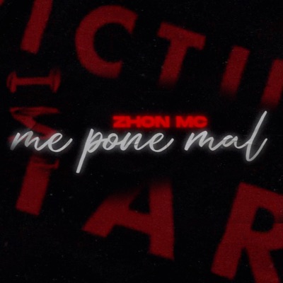 Me Pone Mal - Single