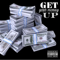 Get Your Money Up - Single - Yung_Lucky