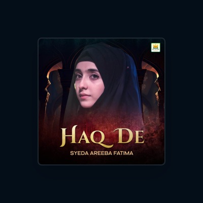 Listen to Syeda Areeba Fatima, watch music videos, read bio, see tour dates & more!