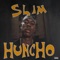 Slim Huncho - HAC DIGGY lyrics