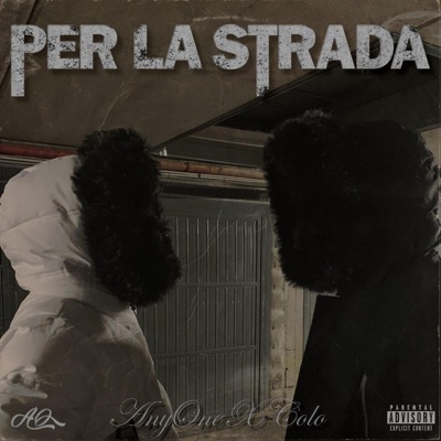 Per La Strada (feat. Colo.20098) - Single