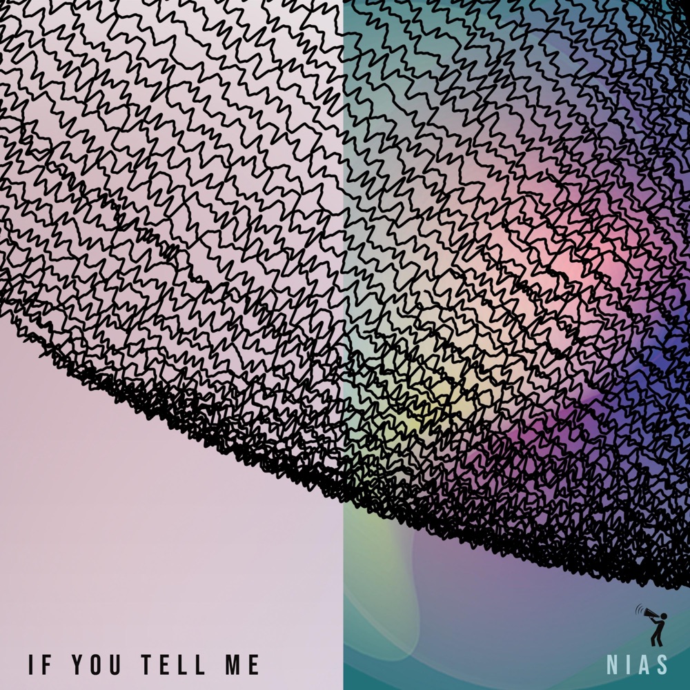 Обложка альбома «If You Tell Me - Single» — Nias
