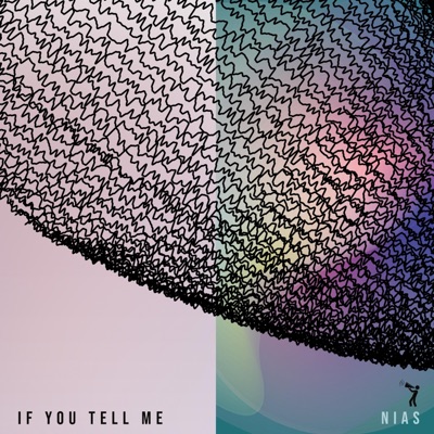 If You Tell Me - Single