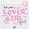 Lovergirl Sped Up (feat. Ciscaux) - Kid Judo lyrics